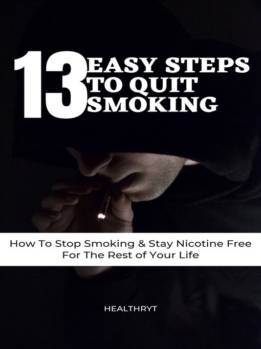 Title details for 13 Easy Steps to Quit Smoking by HealthRyt - Available